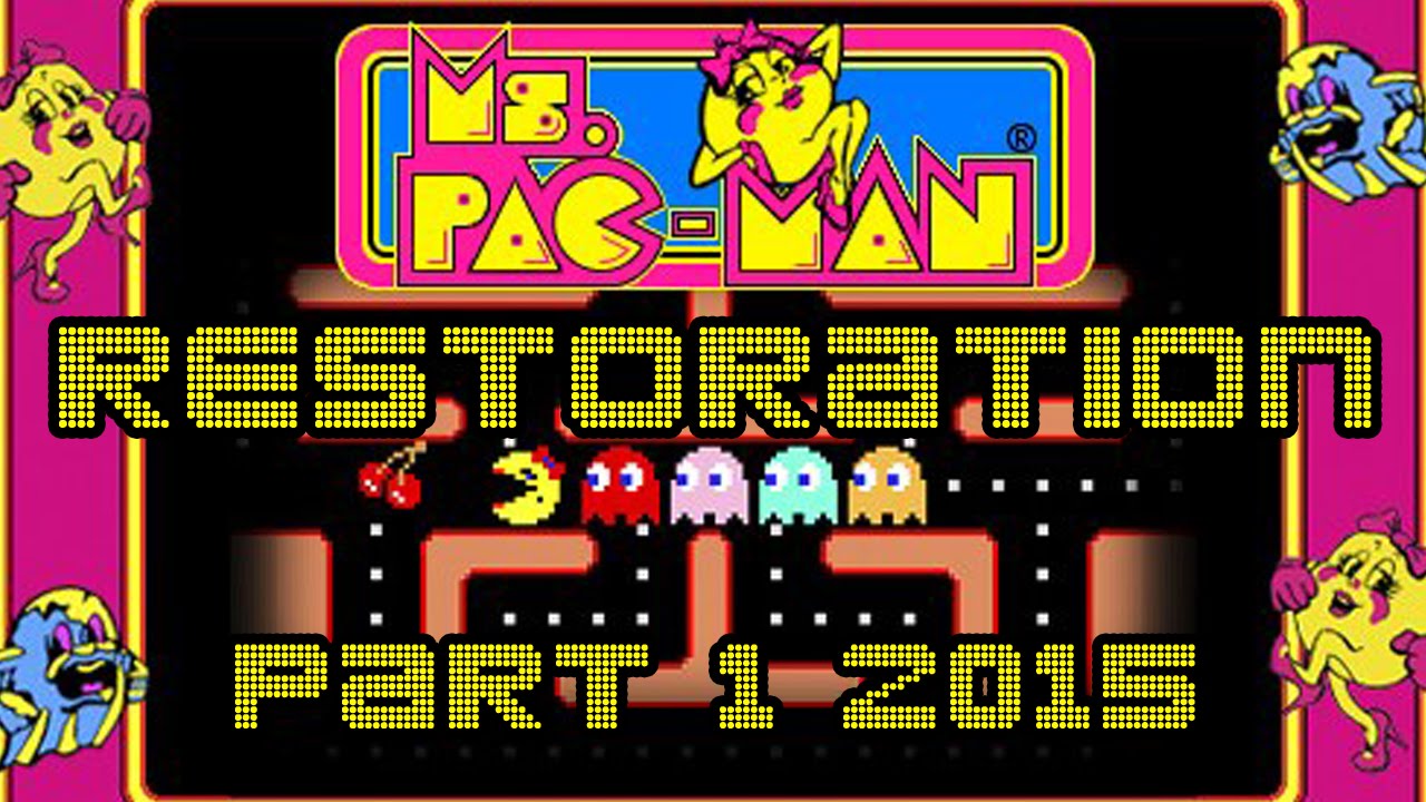 MS PACMAN restoration Part 1 2015