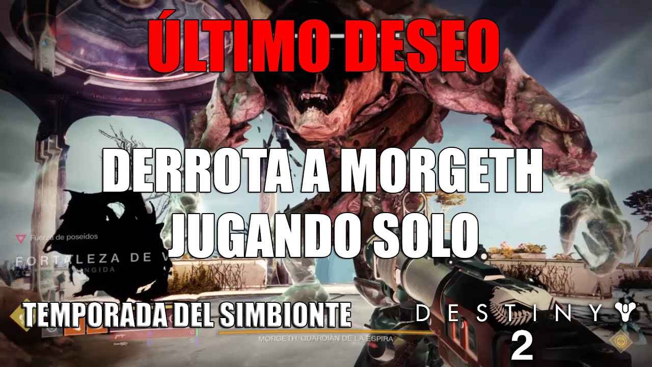 Como derrotar a Morgeth jugando solo - Último deseo - Destiny 2