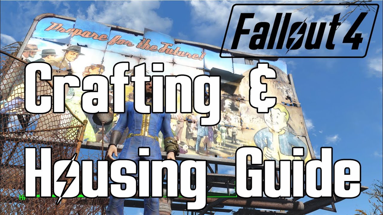 Fallout 4 - Crafting and Housing Guide