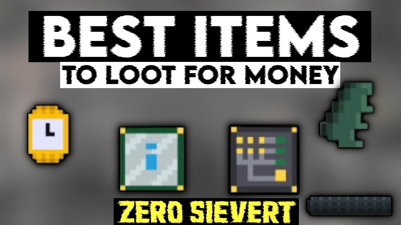 [Zero Sievert] Best Items To Loot - Best Place To Loot