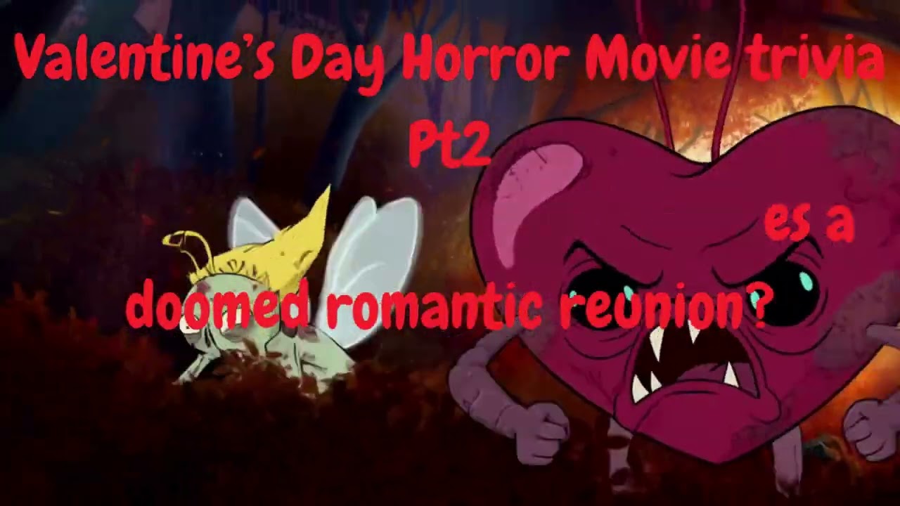 Valentine's Day Horror Movie Trivia Pt3 - 48