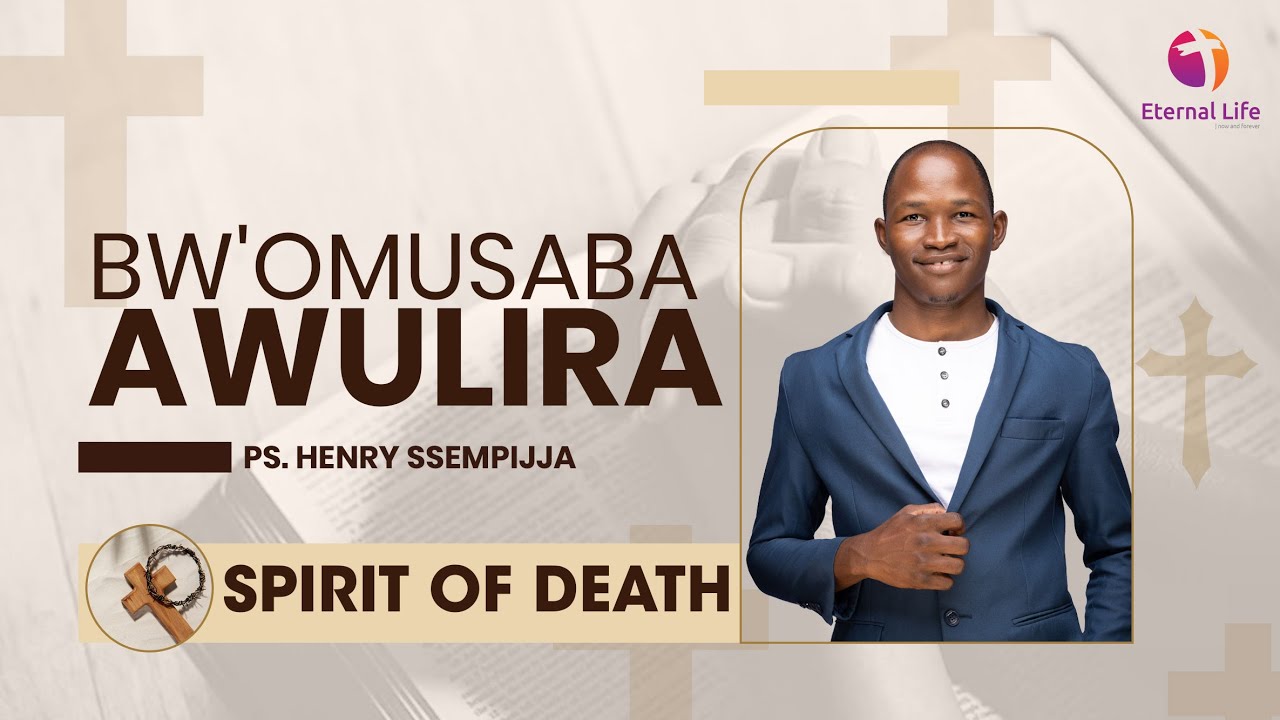 🔴BW'OMUSABA AWULIRA NE MUSUMBA HENRY SSEMPIJJA || SPIRIT OF DEATH || 25.08.2025