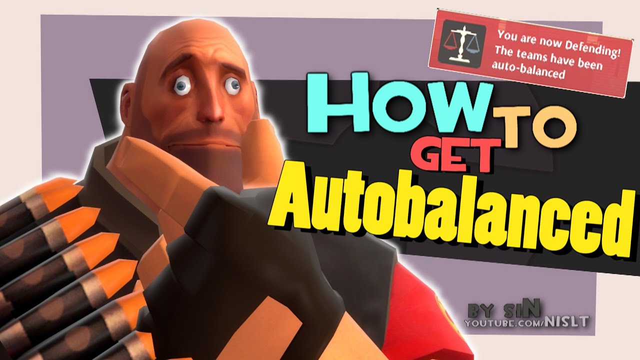 TF2: Как попасть под автобаланс #2 [ВЕСЕЛЬЕ]