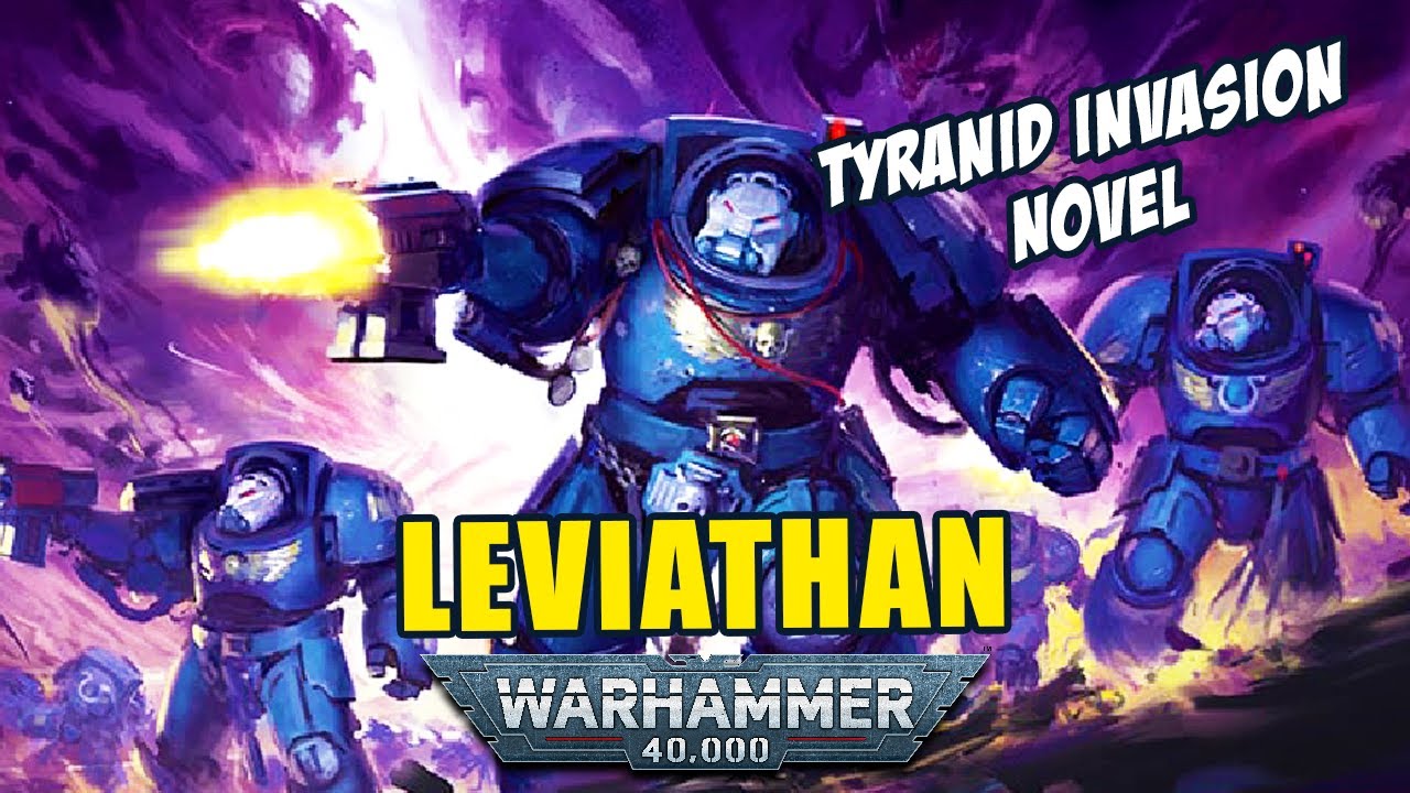 Leviathan | Tyranids | 40K Book Summary