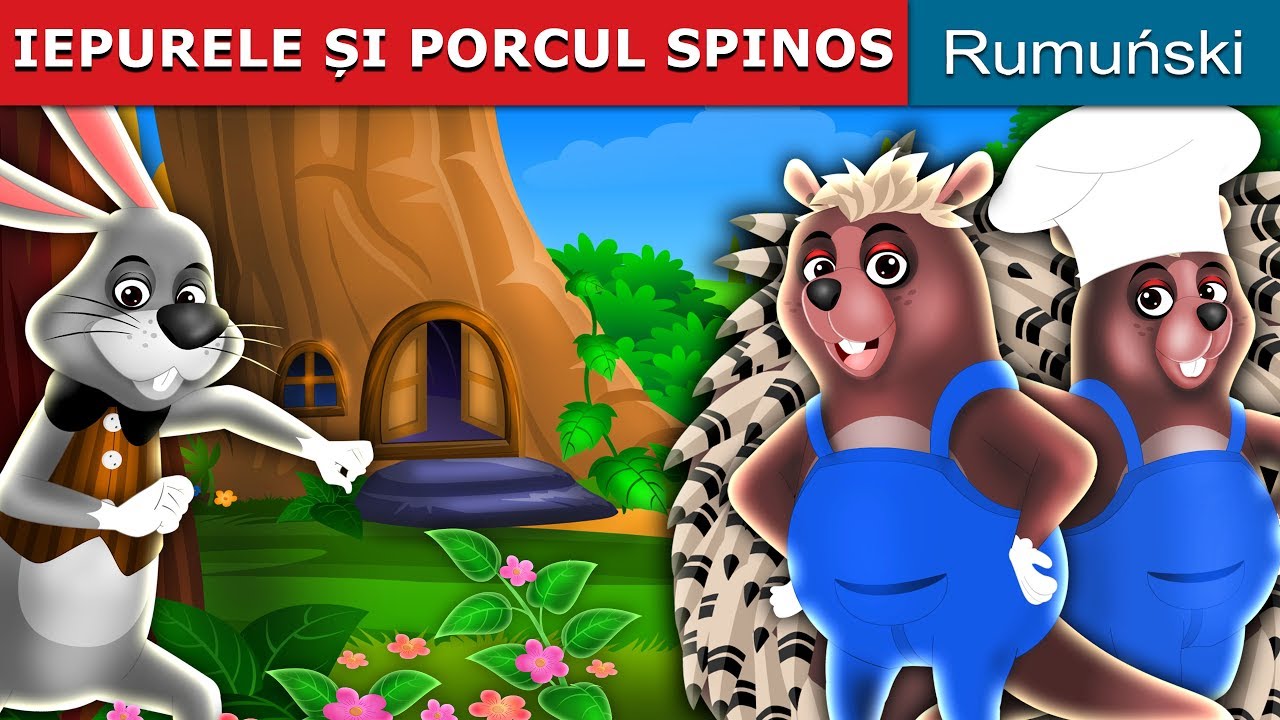 IEPURELE ȘI PORCUL SPINOS | The Hare And The Porcupine Story in Romana |@RomanianFairyTales