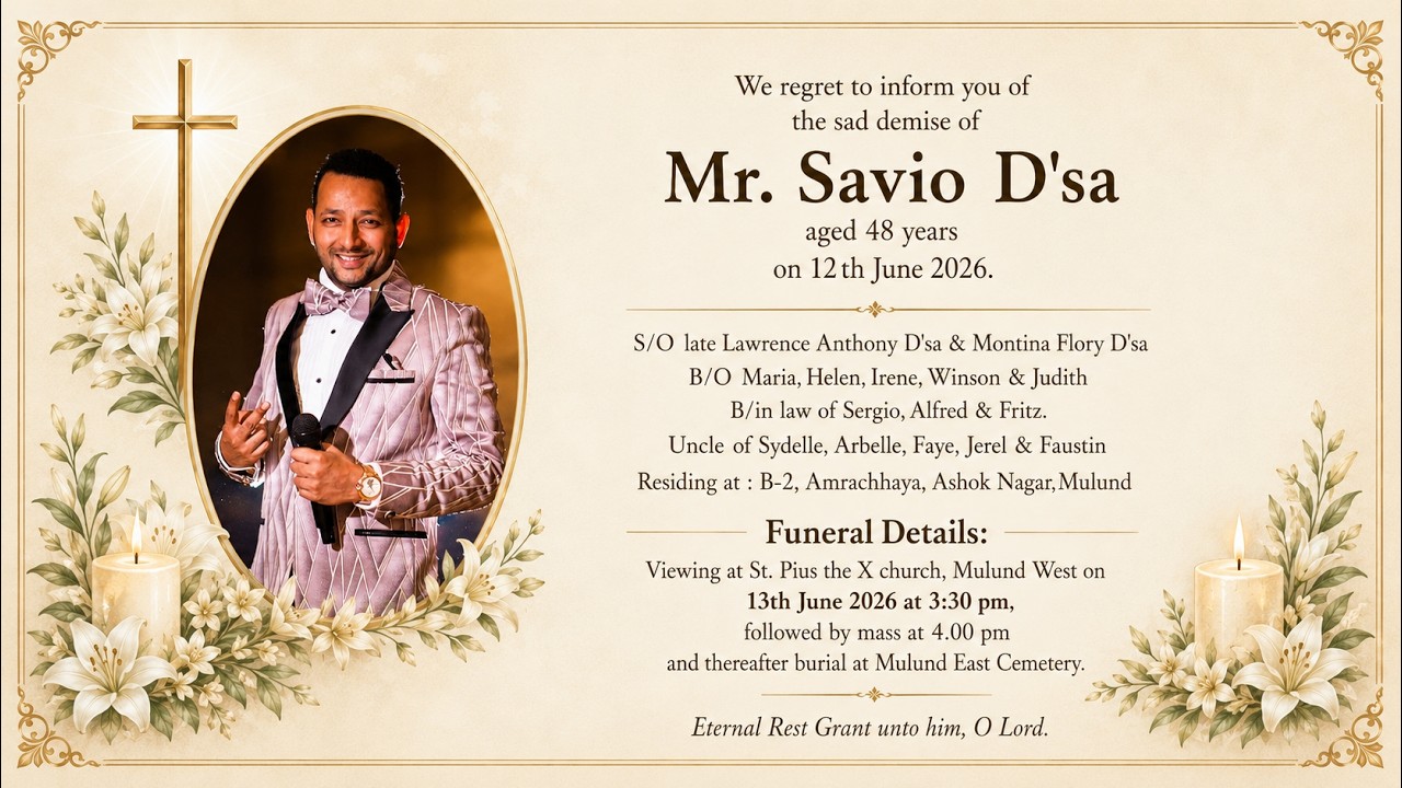 Funeral Service of Mr. Savio D'sa  | 13th June 2026, 3:30pm IST onwards
