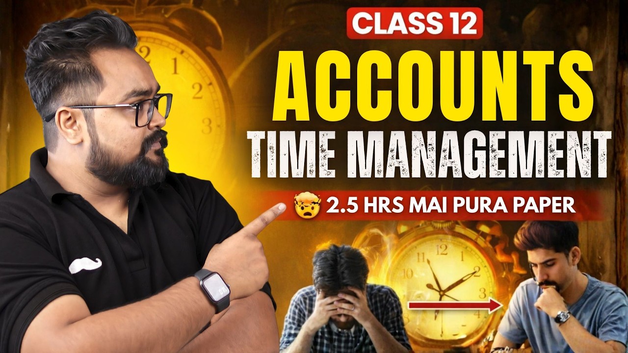 🤯 2.5 Hrs Mai Pura Paper | Time Management Strategy ✅ Accounts Class 12 | GAURAV JAIN