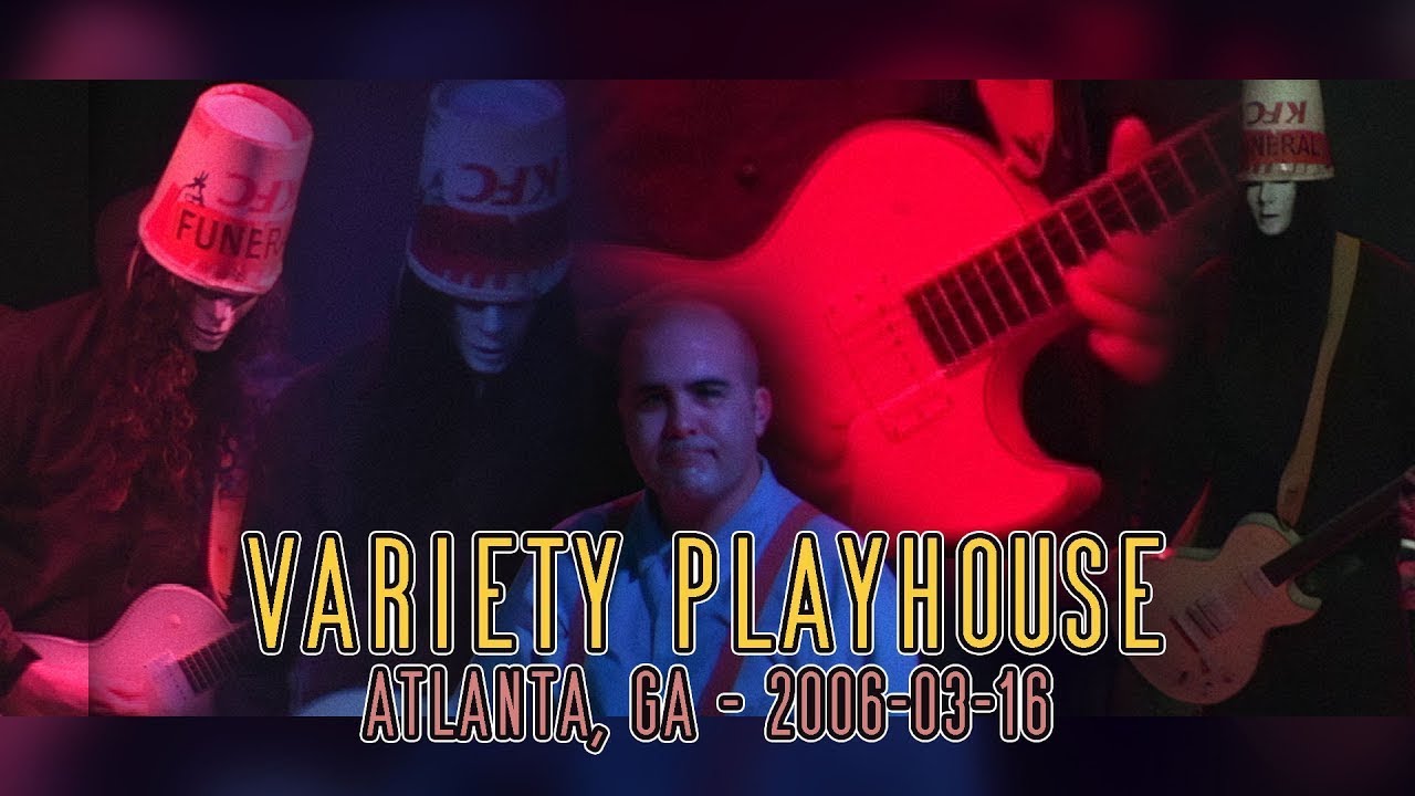 Buckethead - 2006-03-16 - Variety Playhouse, Atlanta, GA