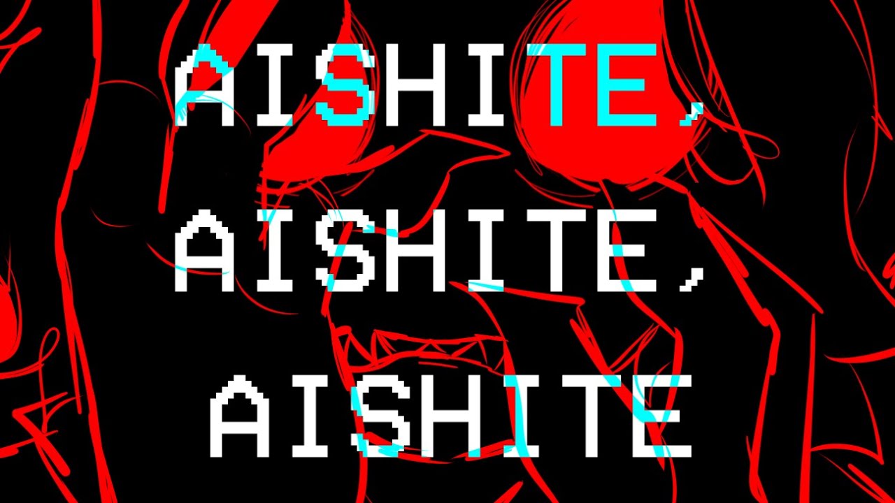 CW ⚠️ | Aishite Aishite Aishite (愛して愛して愛して) [PRESSURE ANIMATIC]