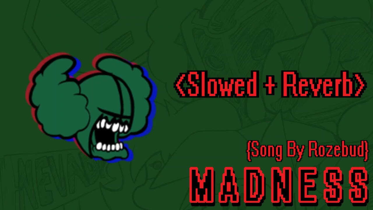 //Slowed Madness Tricky Fnf\\