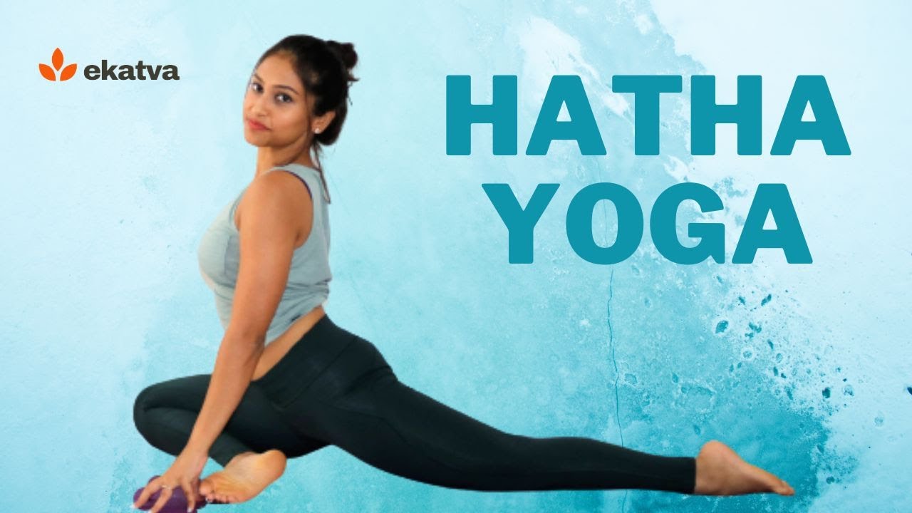 Hatha Yoga for Hips and Legs | Morning Yoga Flow for Beginner | Ekatva Yoga