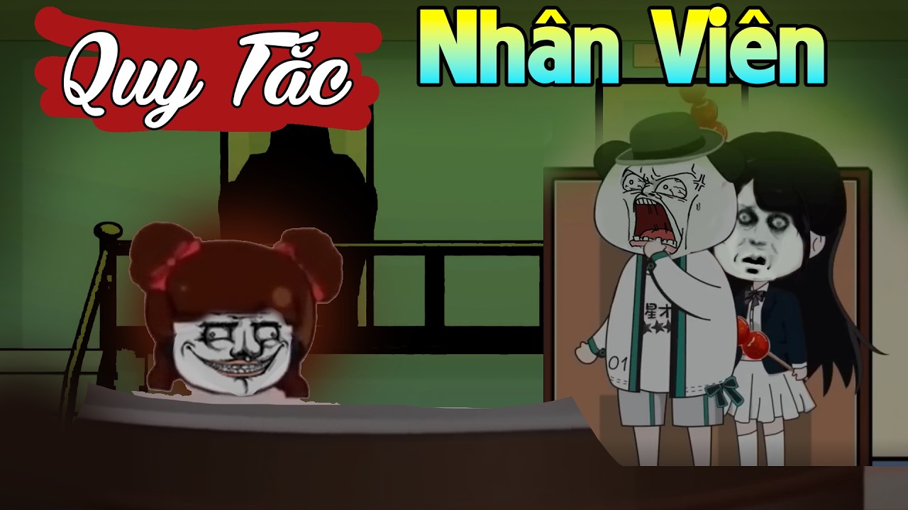 (Full Version) Quy Tắc Nhân Viên Kinh Dị | Gấu Sợ Hãi TV