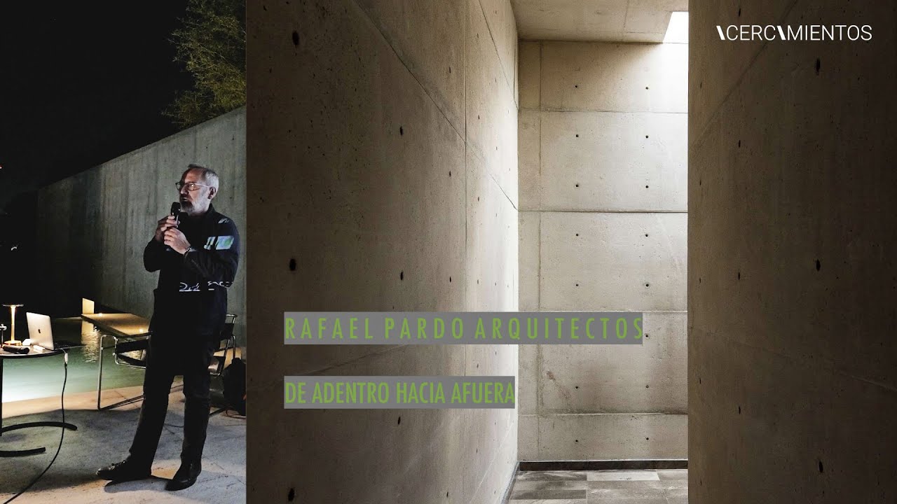 DE ADENTRO HACIA AFUERA | Rafael Pardo - Rp Arquitectos | ACERCAMIENTOS | Casa de Arquitectura