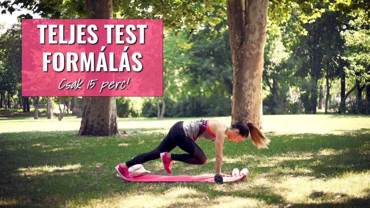 Otthoni Teljes Test Formáló Edzés (csak 15 perc)
