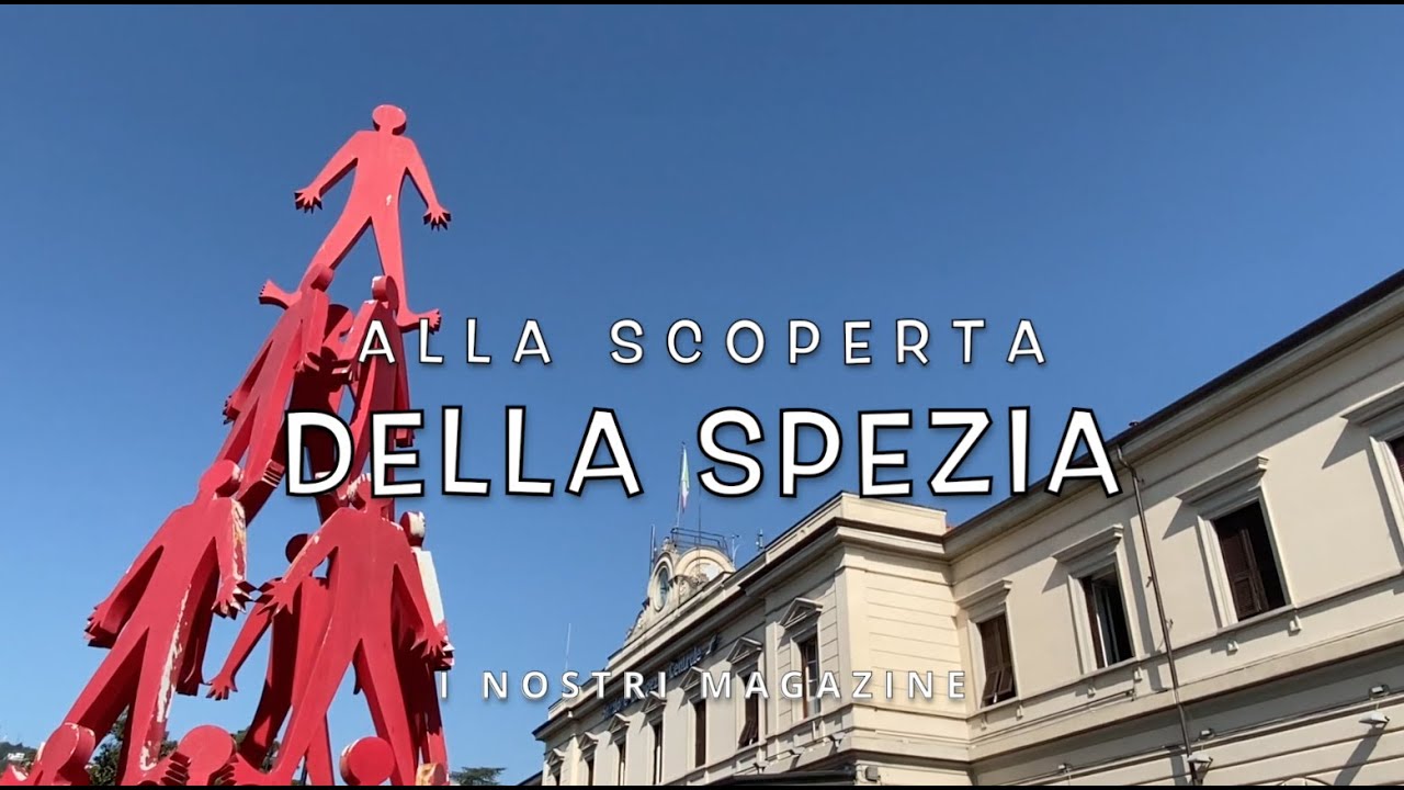 Alla Scoperta della Spezia - Puntata 3