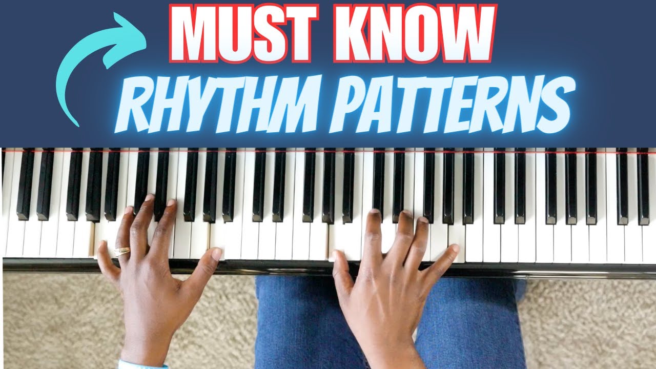 6 MUST KNOW Piano Chord Rhythm Patterns - Perfect For Beginners!