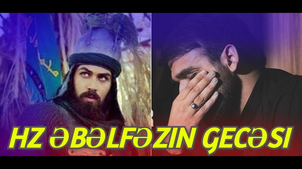 Hacı Ramil - Sabah Hacətlər qapısı Hz Əbəlfəzin gecəsidi hər kəsin gözlədiyi gecə