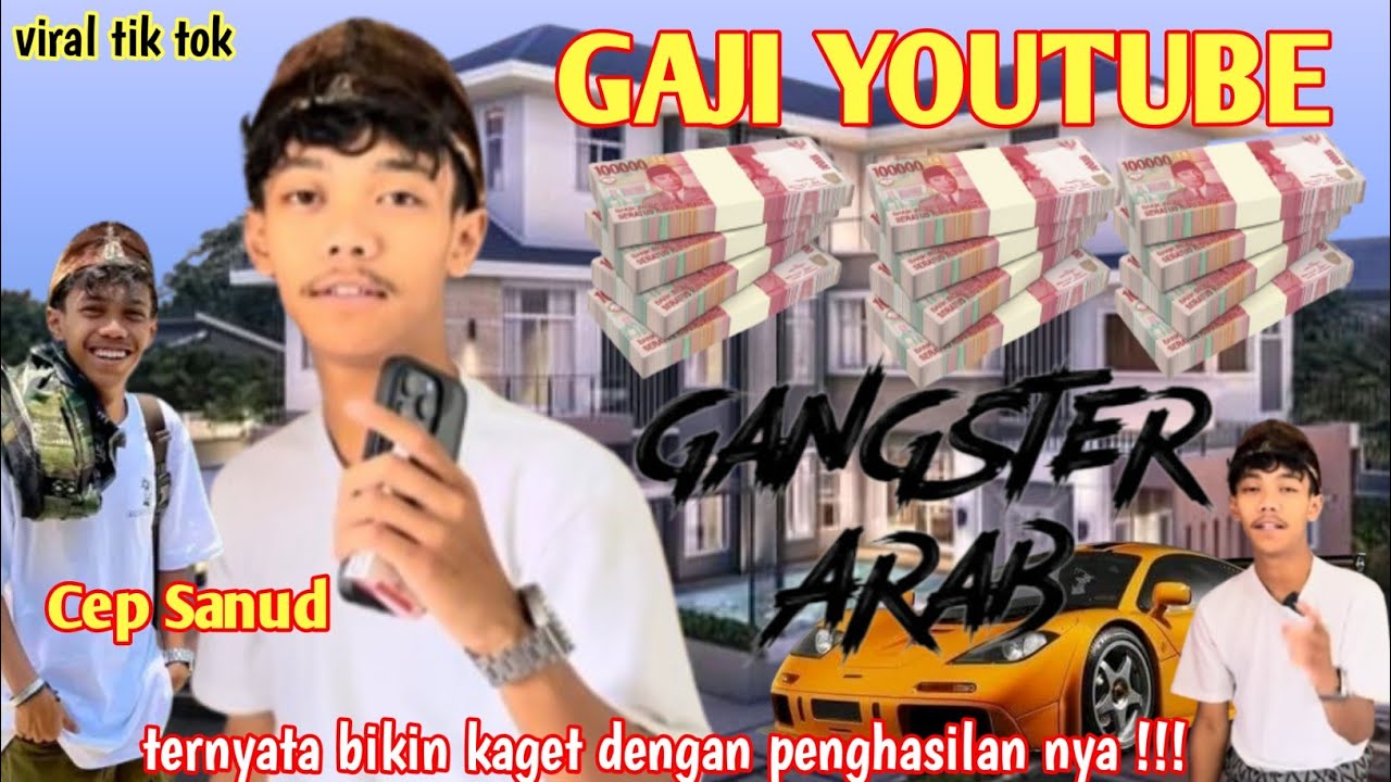 TERBARU !! GAJI GANGSTER ARAB dari YouTube || Ternyata bikin kaget dengan penghasilan nya.