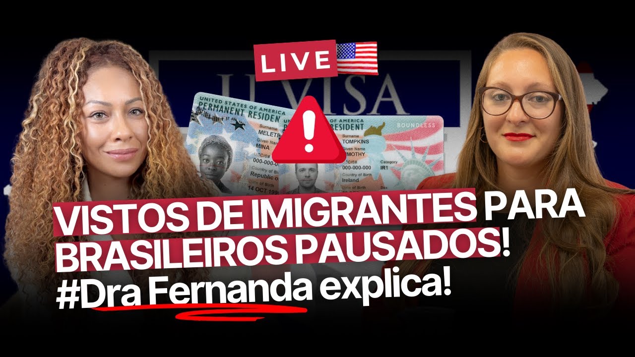 BRASIL ESTÁ NA LISTA DO GOVERNO AMERICANO E PODE ENFRENTAR MAIS ATRASOS NAS EMISSÕES DE GREEN CARD!