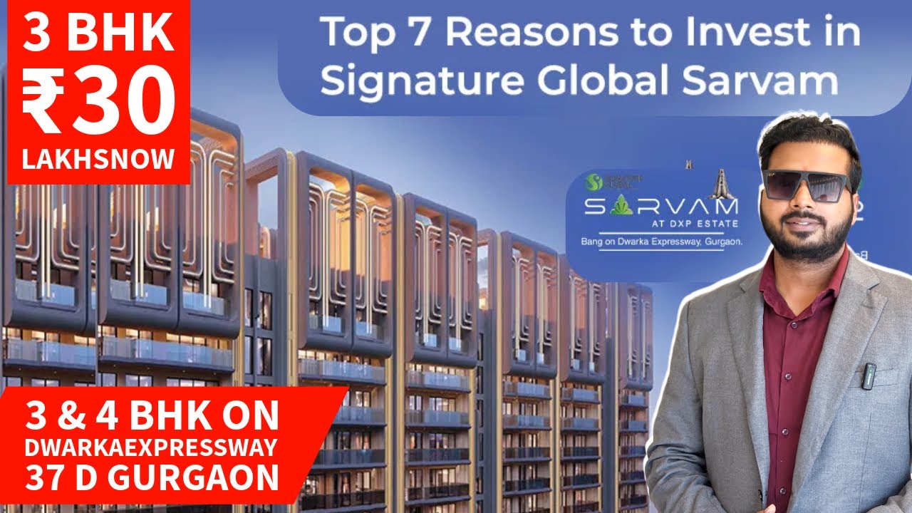 Signature Global Servam Gurgaon 🏡 | Luxury 3 BHK on Dwarka Expressway | Price, Floor & Full Details