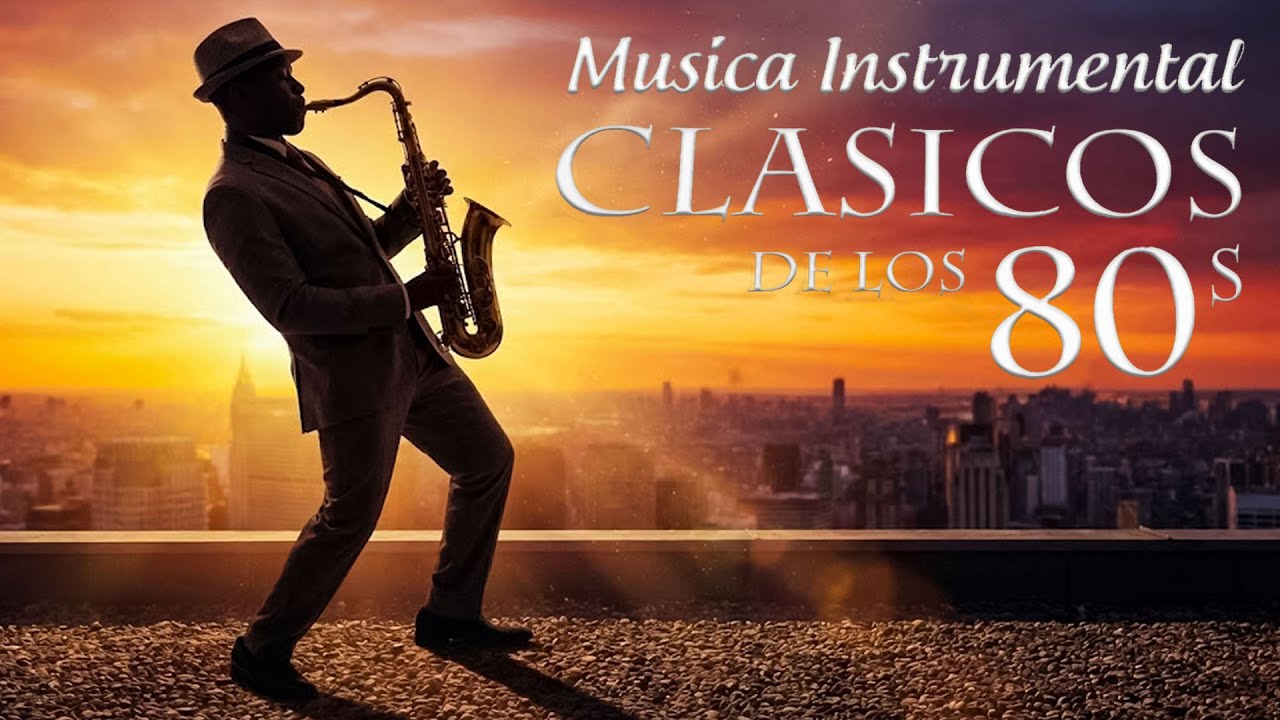 𝐇𝐞𝐫𝐦𝐨𝐬𝐨 𝐬𝐚𝐱𝐨𝐟𝐨́𝐧 𝐫𝐨𝐦𝐚́𝐧𝐭𝐢𝐜𝐨 🎷Las 50 mejores canciones instrumentales románticas de amor para saxofón