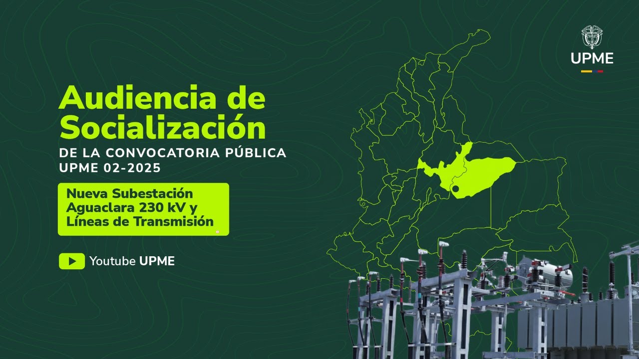 Audiencia de adjudicación de la convocatoria UPME 10 - 2021 Subestación Corrientes 230 kV
