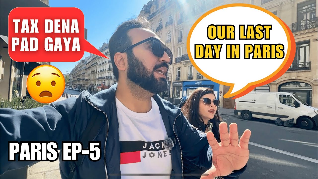 We Had To Pay TAX In Paris | Our Last Day In PARIS | Paris Travel Vlog In Hindi | Travel Vlogs
