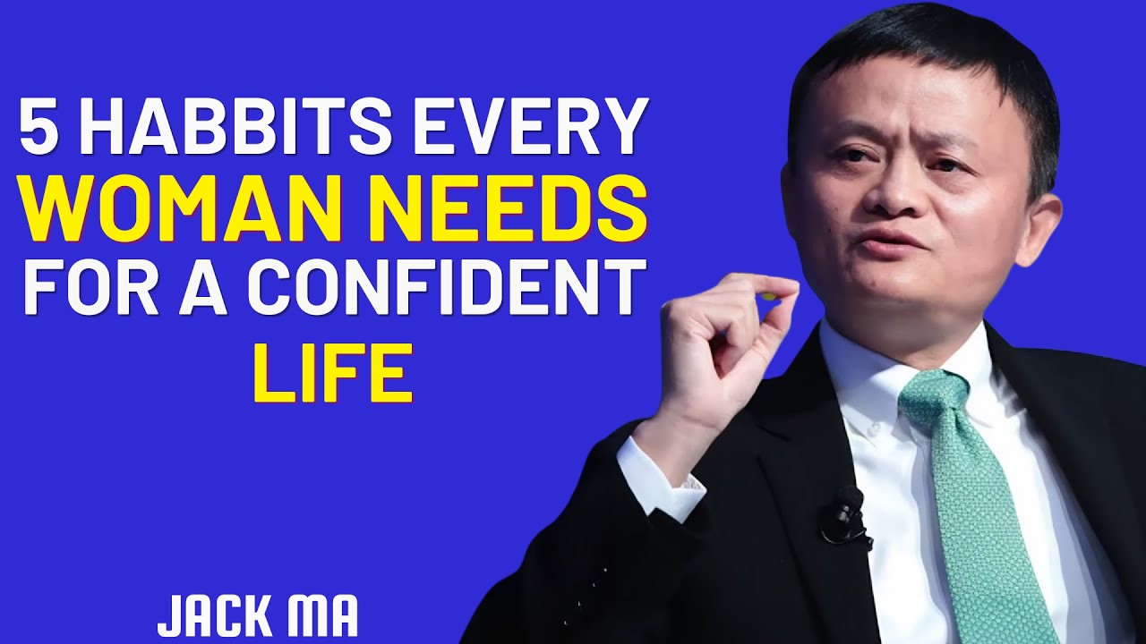 5 Daily Habits That Make a Woman Unstoppable | Inspired by Jack Ma | Women Confidence Motivation