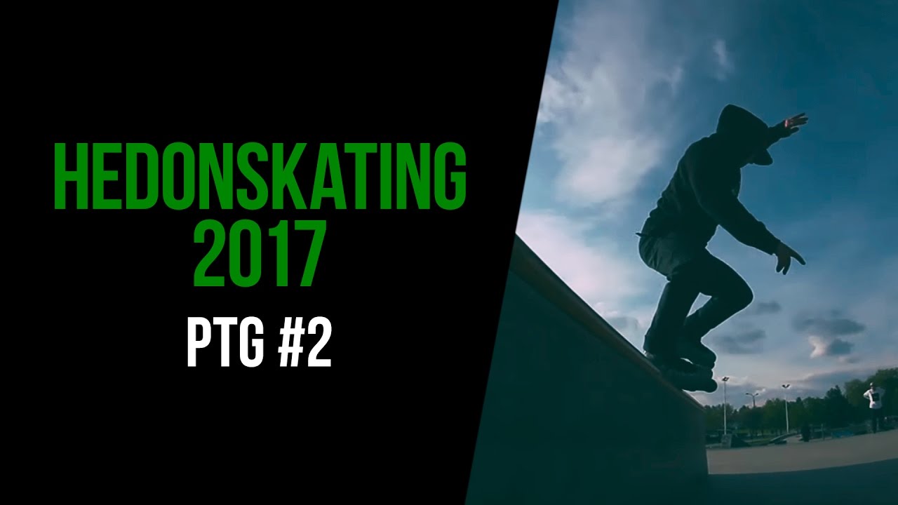 Hedonskating 2017 #2: PTG (Katowice)