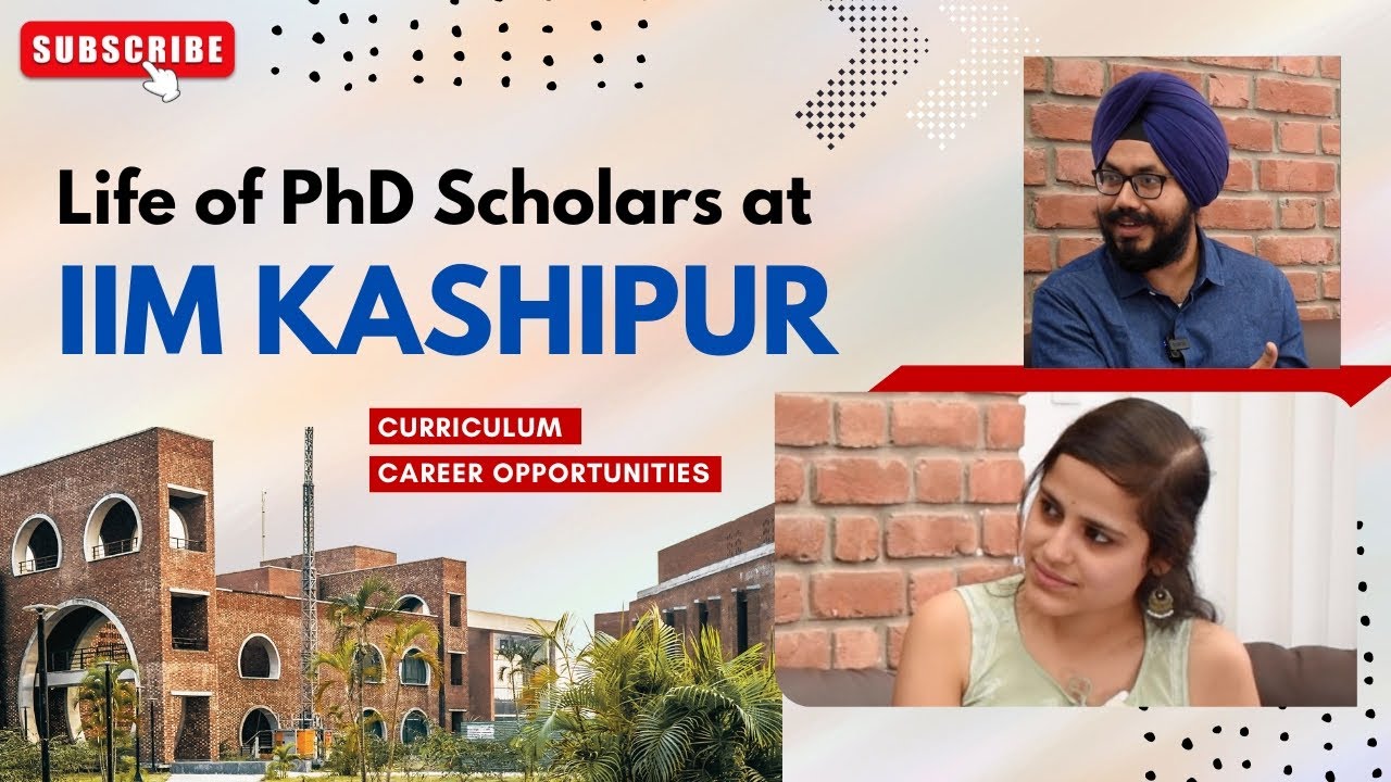 Life of PhD Scholars at IIMs- PhD in IIM, Curriculum, Career Opportunities.