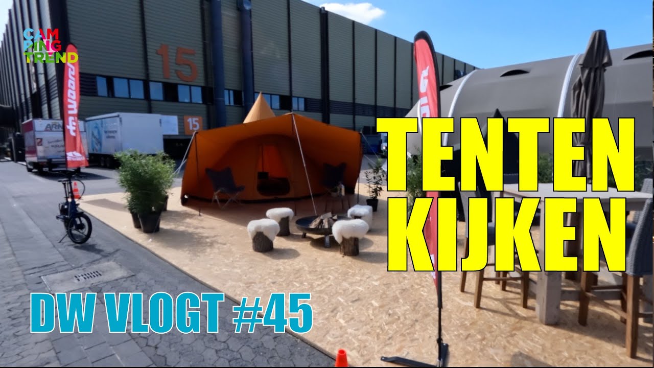 DW VLOGT #45 - TENTEN KIJKEN in hal 3 van de Caravan Salon in Düsseldorf 2022 - Campingtrend