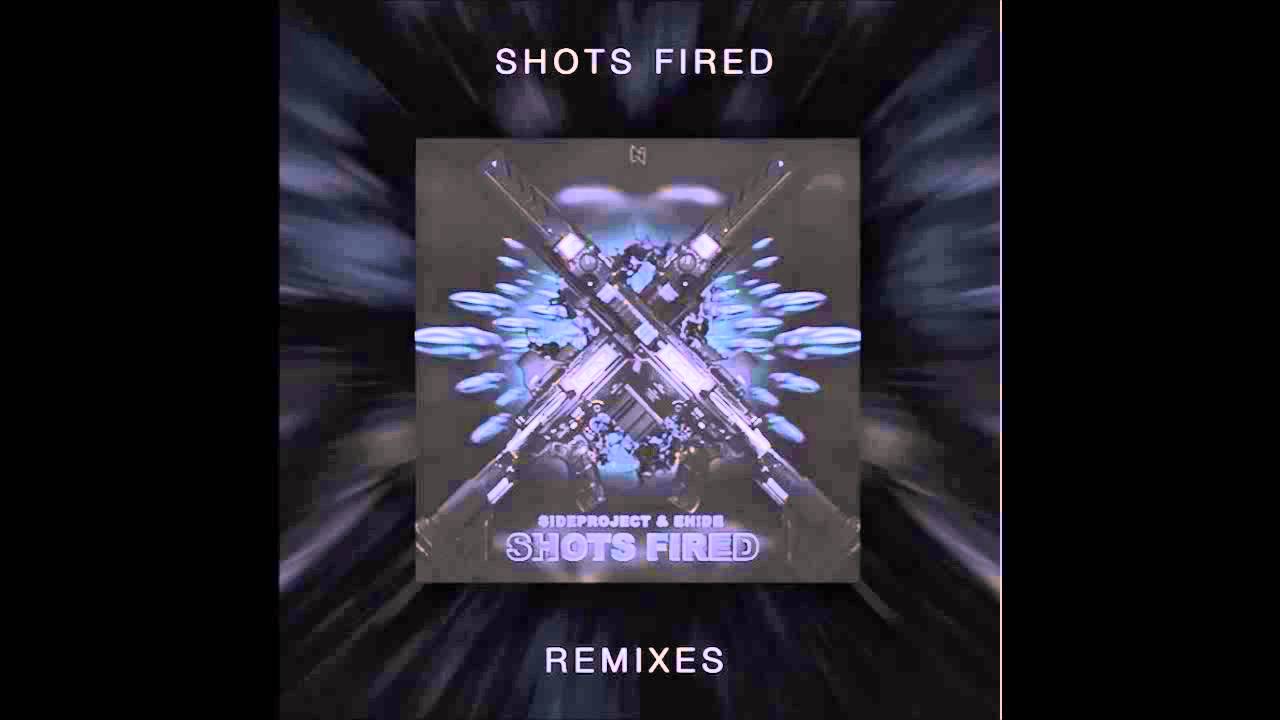 SIDEPROJECT & EH!DE - Shots Fired (Nanomake Remix)