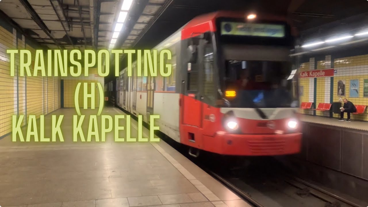Trainspotting (H) Kalk Kapelle | (Stadtbahn Köln)