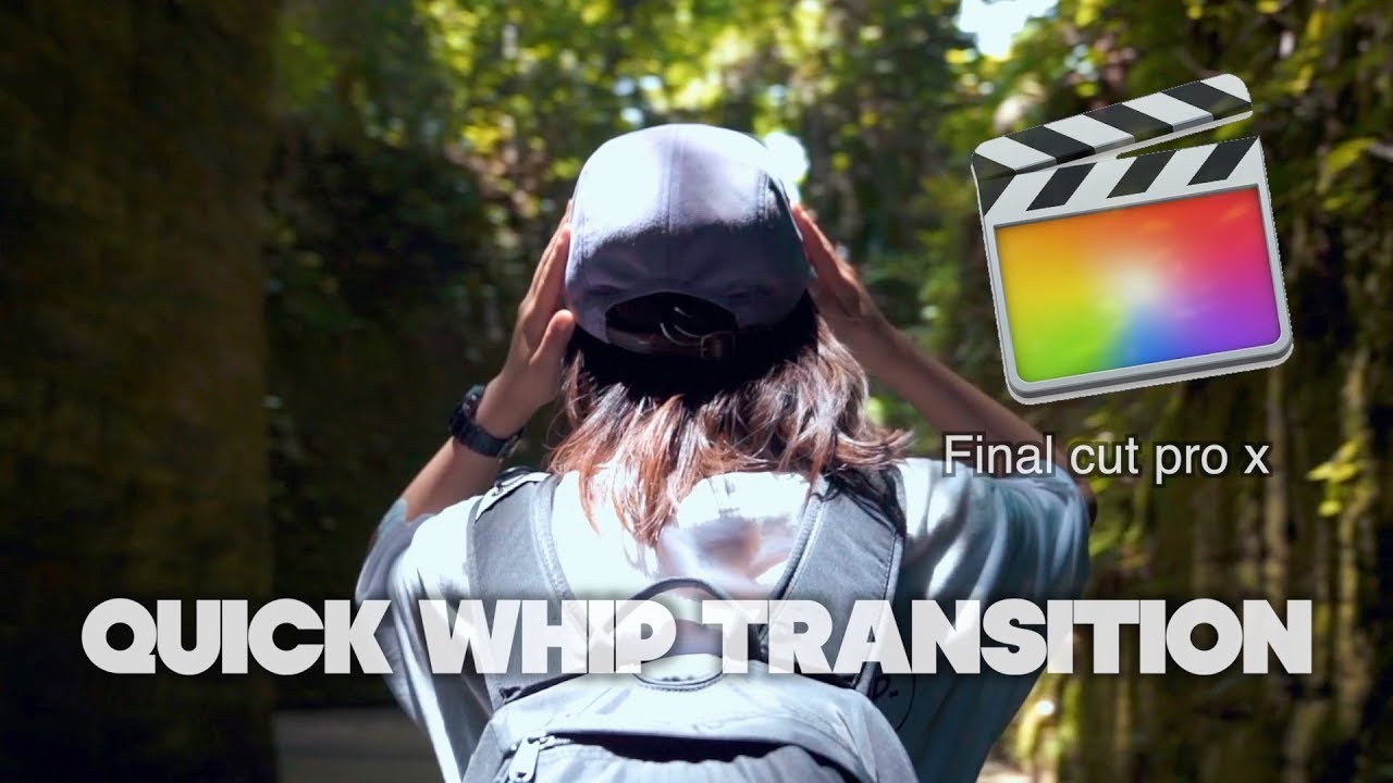 ファイナルカットプロ ヒュッと映像切り替え！Fcpx Quick Whip Transition. 【Final Cut Pro x】