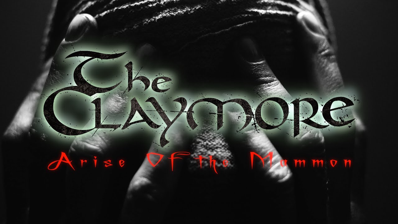 The Claymore - Arise of the Mammon (Official Lyric Video)