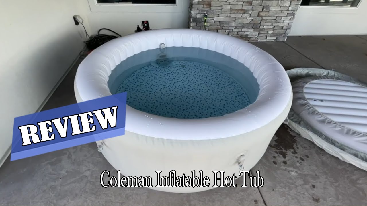 Coleman Inflatable Hot Tub Review - What You Need to Know!