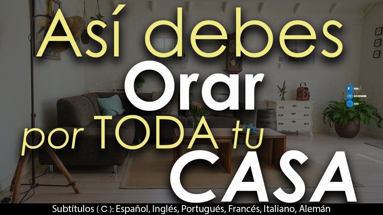 🙏 Así debes ORAR por toda tu Casa | Oración por la CASA