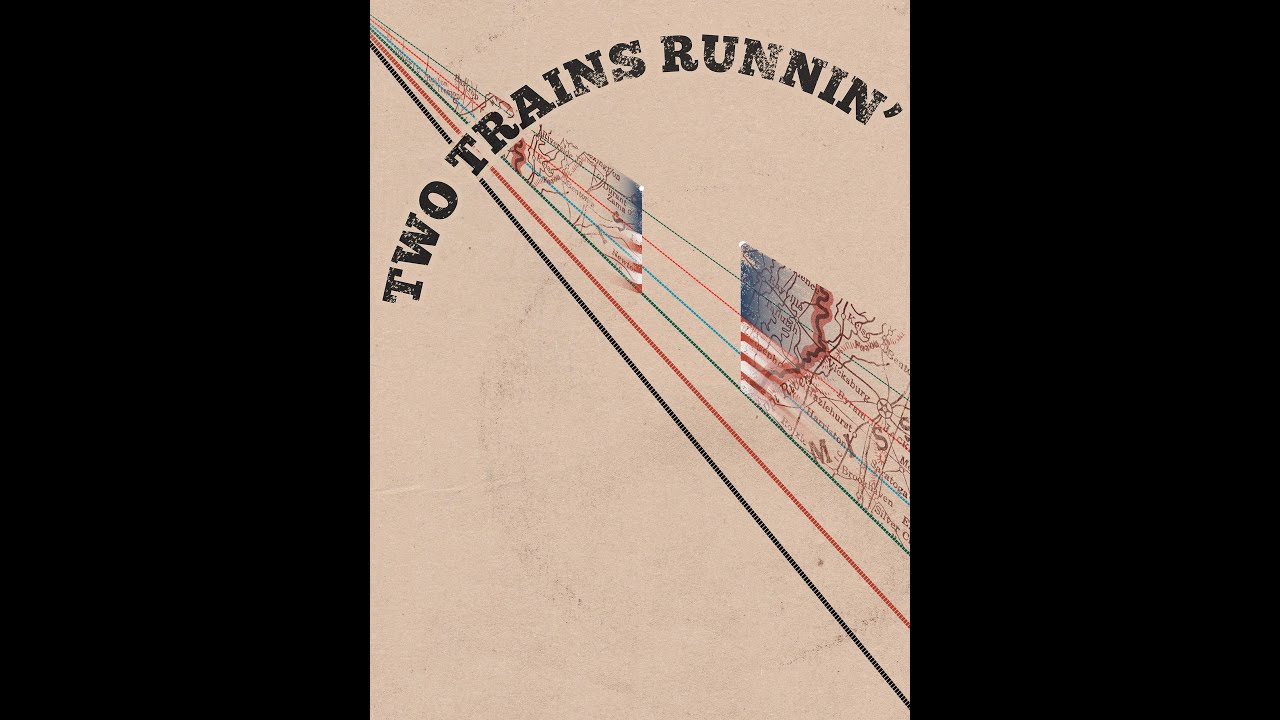 Two Trains Runnin' (2016)