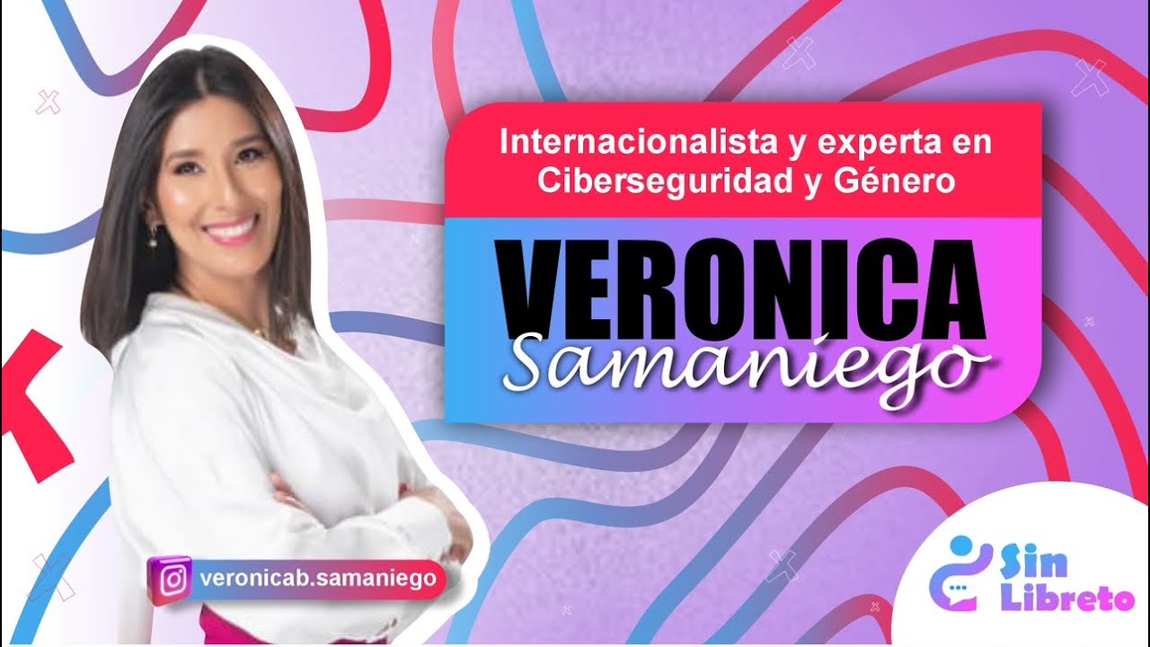 Entrevista a Verónica Samaniego - EP|02 - Sin Libreto 