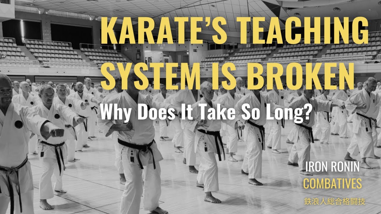 Karate’s Teaching System Is Broken