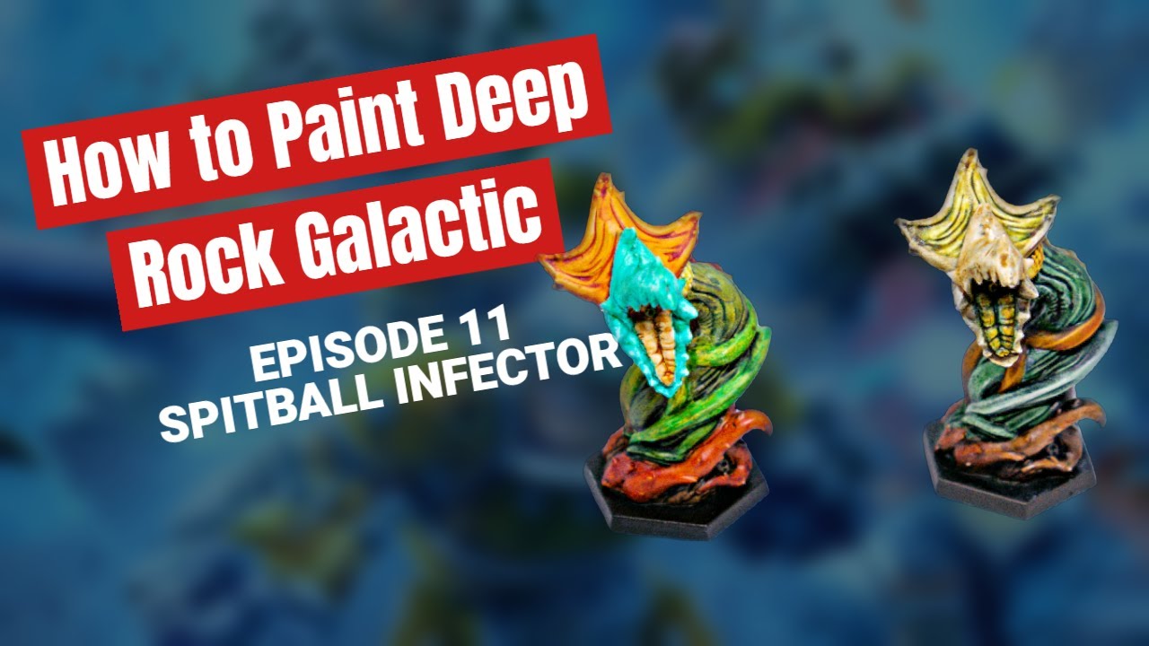 How to Paint Deep Rock Galactic Board Game: Episode 11 Spitball Infector