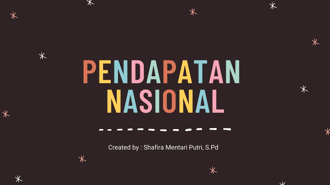 Ekonomi Kelas XI Bab 1: Pendapatan Nasional (Pertemuan 2)