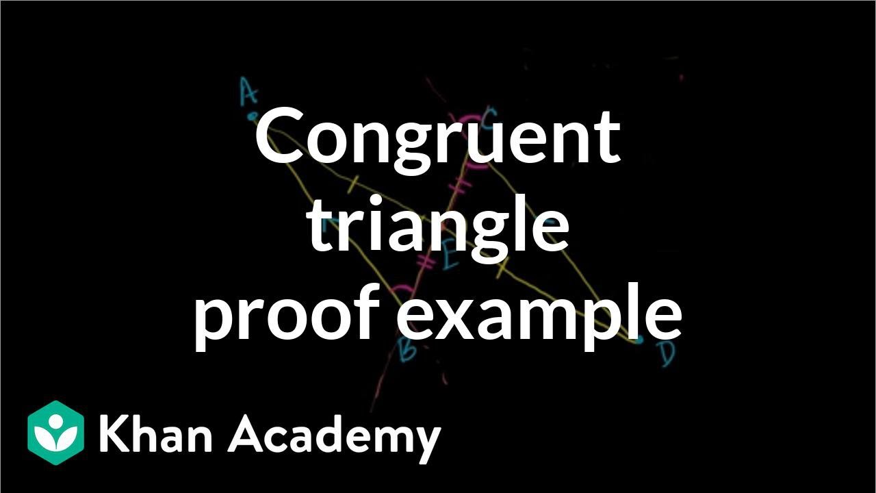 Congruent triangle proof example | Congruence | Geometry | Khan Academy