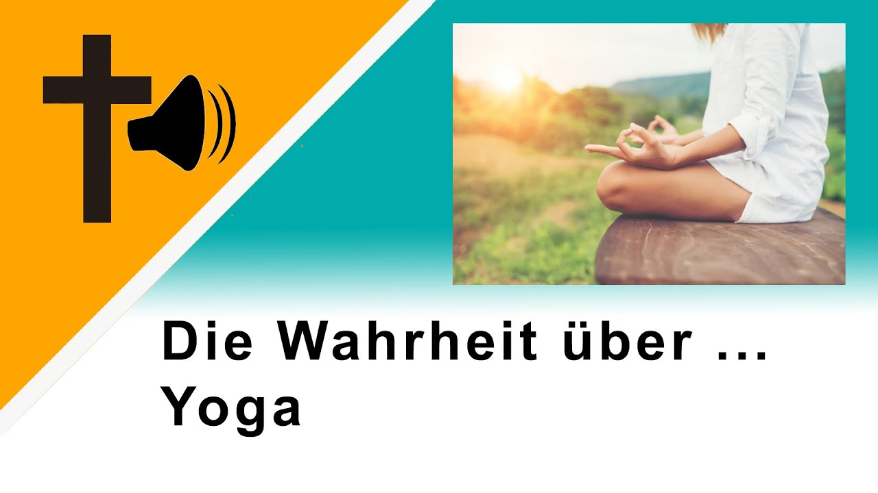 Die Wahrheit über ... Yoga