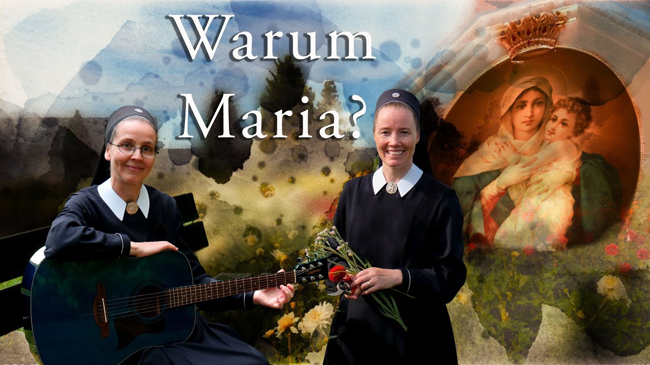 Warum Maria?
