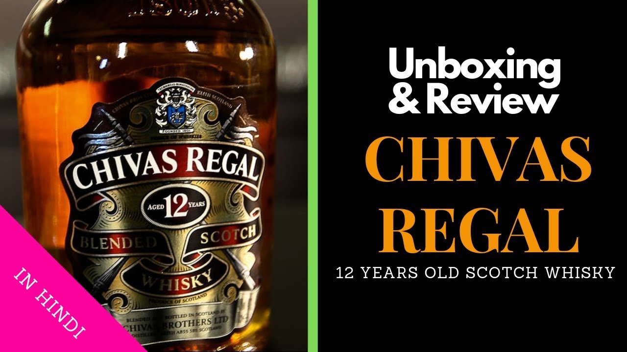 Chivas Regal 12 Years Whisky Unboxing & Review in Hindi | Chivas Regal 12 Years | Cocktails India