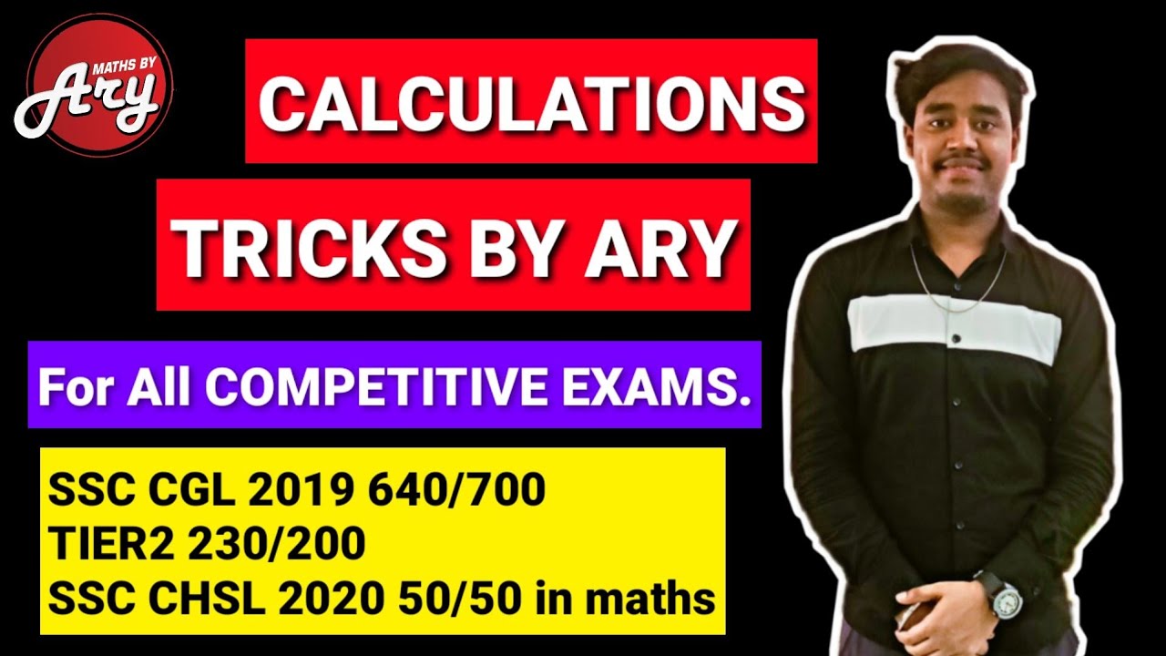 CALCULATIONS🔥 BEST TRICKS by ARY🔥 for all COMPETITIVE EXAMS | SSC, RAILWAY,BANKING,DEFENCE