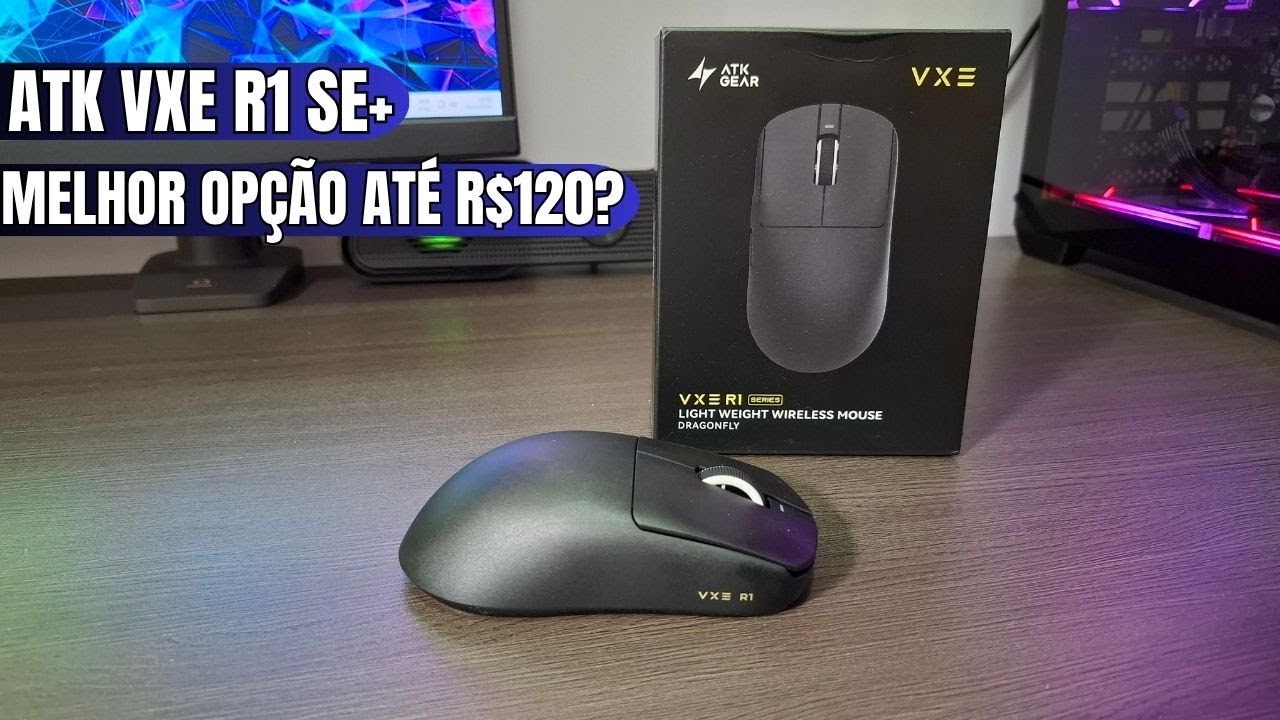 MOUSE ATK VXE R1 SE+ (UNBOXING / PRIMEIRAS IMPRESSÕES)