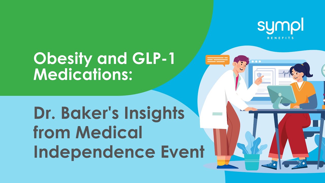 Obesity and GLP-1 Medications: Dr. Baker's Insights from Medical Independence Event