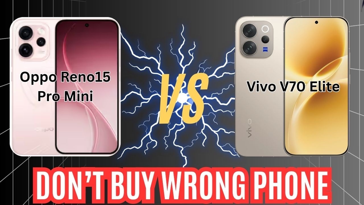 Vivo v70 Elite vs Oppo Reno 15 Pro Mini I Don't Buy Wrong Phone I Ultimate Comparison